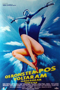 Os Bons Tempos Voltaram: Vamos Gozar Outra Vez - Poster / Capa / Cartaz - Oficial 3