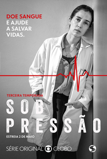 Sob Pressão (3ª Temporada) - Poster / Capa / Cartaz - Oficial 1