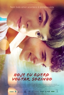 Hoje Eu Quero Voltar Sozinho - Poster / Capa / Cartaz - Oficial 7
