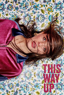 This Way Up (1ª Temporada) - Poster / Capa / Cartaz - Oficial 1