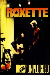 Roxette: MTV Unplugged - Poster / Capa / Cartaz - Oficial 1