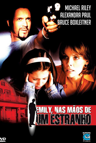 Poster 1 de Filme Emily nas Mãos de um Estranho (2004)