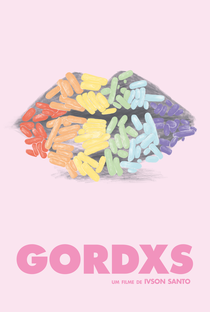 Gordxs - Poster / Capa / Cartaz - Oficial 1