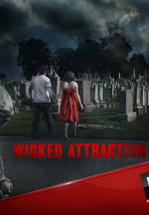 Atração Perigosa (2ª Temporada) (Wicked Attraction (Season 2))
