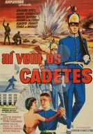 Aí Vêm os Cadetes!