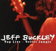 Jeff Buckley: Top Live - Velvet Jungle