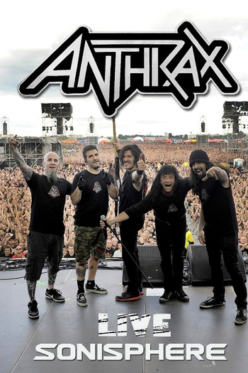 Poster de Filme Anthrax - Live At Sonisphere (2010)