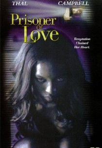 Prisioneiros do Amor (Prisoner of Love)