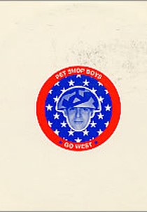 Pet Shop Boys: Go West (Pet Shop Boys: Go West)