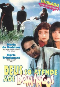 Deus só Atende aos Domingos (Des Nouvelles du Bon Dieu)