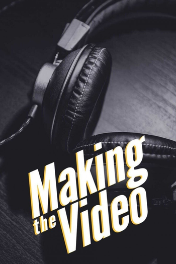 Poster de Franquia Making the Video (1999)