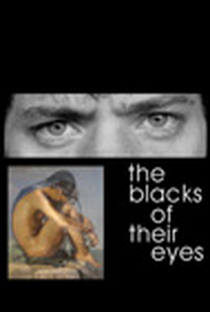 The Blacks of their eyes - Poster / Capa / Cartaz - Oficial 1