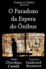 O Paradoxo da Espera do Ônibus (O Paradoxo da Espera do Ônibus)