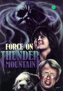 The Force on Thunder Mountain (The Force on Thunder Mountain)