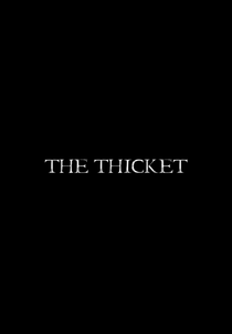 The Thicket (The Thicket)