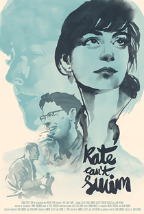 Kate Can't Swim - Poster / Capa / Cartaz - Oficial 1