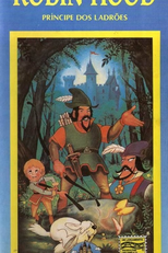 Coleção Contos Clássicos: Robin Hood - Príncipe dos Ladrões (Festival of Family Classics: Robin Hood)