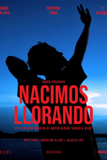 Nacimos llorando (Nacimos llorando)