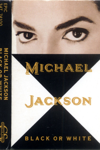  de Curta Michael Jackson: Black or White (1991)