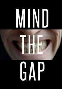 Mind the Gap (Mind the Gap)