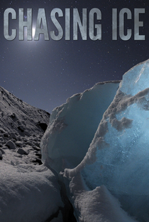 Perseguindo o Gelo - Poster / Capa / Cartaz - Oficial 3