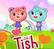 Tish Tash