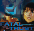 Confiança Fatal