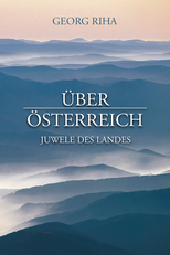 Über Österreich - Juwele des Landes (Über Österreich - Juwele des Landes)