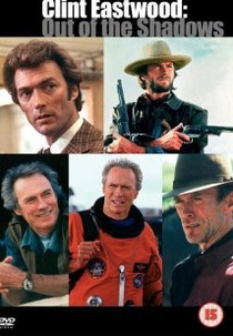 Clint Eastwood: Fora das Sombras (Clint Eastwood: Out of the Shadows)