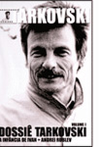 Dossiê Tarkovski Vol.I (Tarkovski)