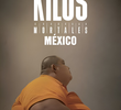 Kilos Mortales México
