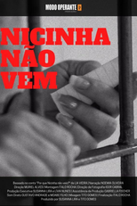 Nicinha Não Vem (Nicinha Não Vem)