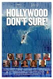 Hollywood Don't Surf!  - Poster / Capa / Cartaz - Oficial 1