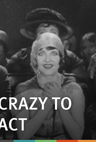 Poster 1 de Curta Crazy to Act (1927)