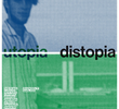 Utopia Distopia