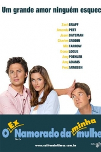  de Filme O Ex-Namorado da Minha Mulher (2006)