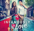 Infamously in Love