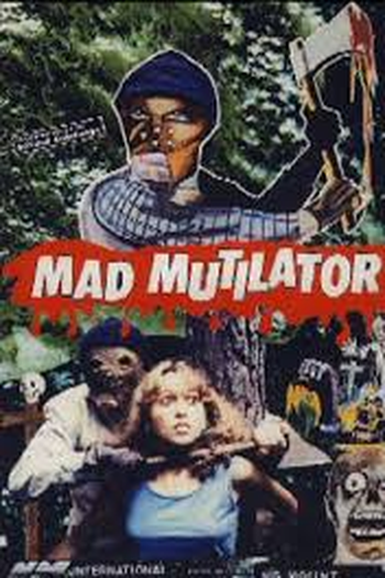  de Filme Mad Mutilator (1983)