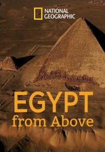 Descobrindo o Egito (Egypt From Above)
