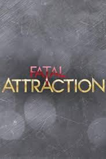 Atração Fatal (4ª Temporada) (Fatal Attraction (Season 4))