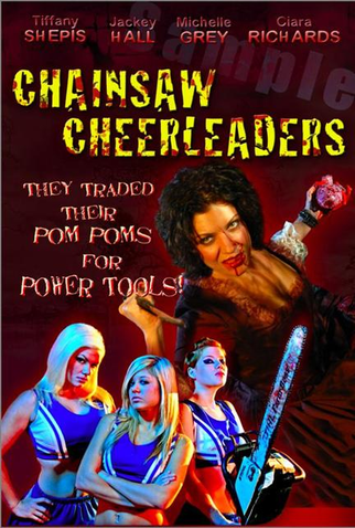 Poster 1 de Filme Chainsaw Cheerleaders (2008)