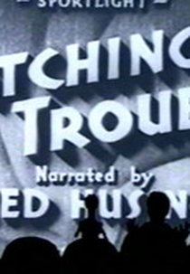 Catching Trouble (Catching Trouble)