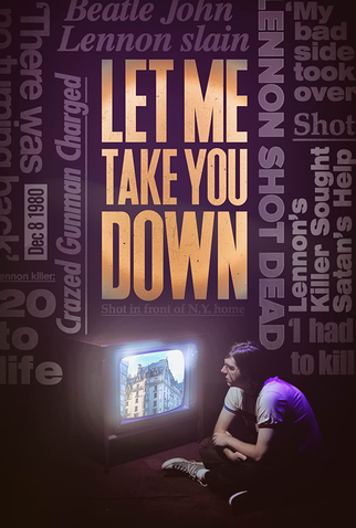 Poster 1 de Filme Let Me Take You Down (2020)