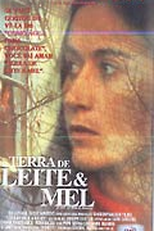 Terra de Leite & Mel (Land of Milk & Honey)