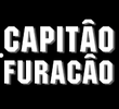 Capitão Furacão (1ª Temporada)