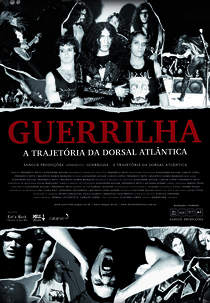 Guerrilha - A Trajetória da Dorsal Atlântica (Guerrilha - A Trajetória da Dorsal Atlântica)