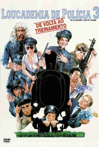 Poster 2 de Filme Loucademia de Polícia 3: De Volta ao Treinamento (1986)