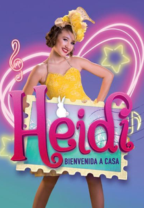 Heidi, Bem-Vinda a Casa (Heidi, Bienvenida a Casa)