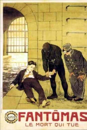 Poster de Filme Fantômas - Le Mort Qui Tue (1913)