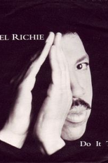 Lionel Richie: Do It to Me (Lionel Richie: Do It to Me)